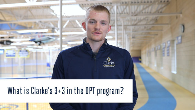 Clarke University Doctor of Physical Therapy Tips for Incoming students.